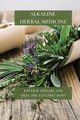 ALKALINE  HERBAL MEDICINE, WATSON THOMAS