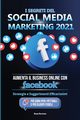 I Segreti del Social Media Marketing 2021, Norman Russ