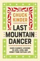 Last Mountain Dancer, Kinder Chuck