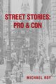 Street Stories, Roy Michael