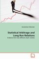 Statistical Arbitrage and Long Run Relations, Sfakianakis Konstantinos