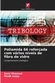 Poliamida 66 reforada com vrios nveis de fibra de vidro, Missaoui Sami