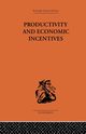 Productivity and Economic Incentives, Davidson J. P.