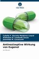 Antinozizeptive Wirkung von Eugenol, F. Barreto Medeiros Linard Cybelle