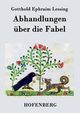 Abhandlungen ber die Fabel, Lessing Gotthold Ephraim