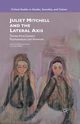 Juliet Mitchell and the Lateral Axis, 