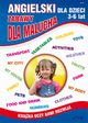Angielski dla dzieci 3-6 lat Zabawy dla malucha, Piechocka-Empel Katarzyna