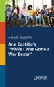 A Study Guide for Ana Castillo's 