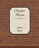 Chamber Music, Joyce James