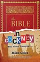 The Bible in Cockney, Coles Mike