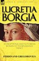 Lucretia Borgia, Gregorovius Ferdinand