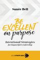 Be Excellent on Purpose, Bell Sane