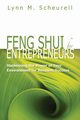 Feng Shui for Entrepreneurs, Scheurell Lynn