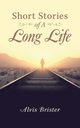 Short Stories of a Long Life, Brister Alvis