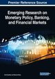 Emerging Research on Monetary Policy, Banking, and Financial Markets, Spulbar Cristi