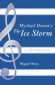 Mychael Danna's The Ice Storm, Mera Miguel