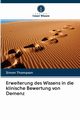 Erweiterung des Wissens in die klinische Bewertung von Demenz, Thompson Simon