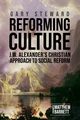Reforming Culture, Steward Gary