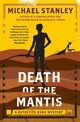 Death of the Mantis, Stanley Michael