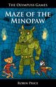 Maze of the Minopaw, Price Robin