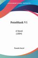Pointblank V1, Sneyd Pamela