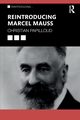 Reintroducing Marcel Mauss, Papilloud Christian