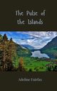 The Pulse of the Islands, Fairfax Adeline