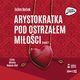Arystokratka Tom 6 Arystokratka pod ostrzaem mioci Cz 1, Boek Even