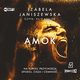Amok, Janiszewska Izabela