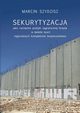 Sekurytyzacja jako narzdzie polityki zagranicznej Izraela w wietle teorii regionalnych kompleksw, Szydzisz Marcin