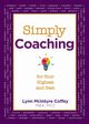 Simply Coaching for Your Highest and Best, Coffey Lynn McIntyre