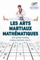 Les arts martiaux mathmatiques | 240 grilles Sudoku, niveau ceinture noire !, Puzzle Therapist