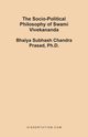 The Socio-Political Philosophy of Swami Vivekananda, Prasad Bhaiya Subhash Chandra