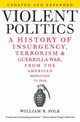 Violent Politics, Polk William R