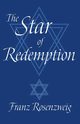 The Star of Redemption, Rosenzweig Franz