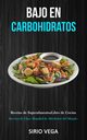 Bajo En Carbohidratos, Vega Sirio