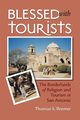 Blessed with Tourists, Bremer Thomas S.