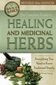 The Complete Guide to Growing Healing and Medicinal Herbs, Vincent Wendy