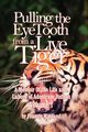 Pulling the Eyetooth from a Live Tiger, Wayland Francis