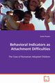 Behavioral Indicators as Attachment Difficulties, Proctor Curtis