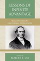 Lessons of Infinite Advantage, Lay Robert F.