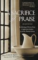 A Sacrifice of Praise, 