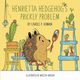 Henrietta Hedgehog's Prickly Problem, Roman Carole  P.