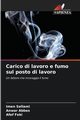 Carico di lavoro e fumo sul posto di lavoro, SELLAMI Imen