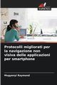Protocolli migliorati per la navigazione non visiva delle applicazioni per smartphone, Raymond Mugyenyi