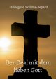 Der Deal mit dem lieben Gott, Willms-Bey?rd Hildegard