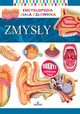 Encyklopedia ciaa czowieka Zmysy, 