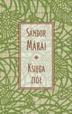 Ksiga zi, Marai Sandor