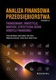 Analiza finansowa przedsibiorstwa, Bawat Franciszek, Drajska Edyta, Figura Piotr, Gawrycka Magorzata