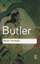 Bodies That Matter, Butler Judith